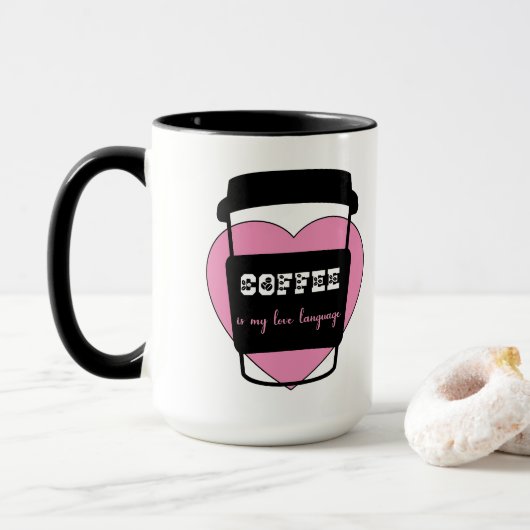 Mug Le café est ma langue d'amour drôle coeur rose tex (Avec donut)