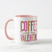 Mug Le café est ma Saint Valentin (Gauche)