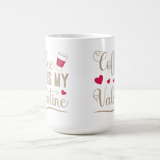 Mug Le café est ma Saint Valentin (Centre)