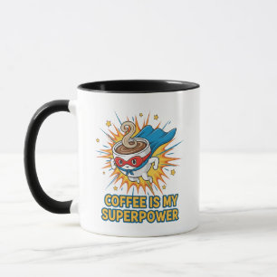 Mug Le café est ma superpuissance