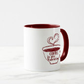 Mug Le café est ma valentine drôle (Devant droit)