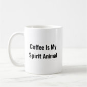 Mug Le café est mon esprit animal (Gauche)