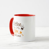 Mug Le café est mon langage de l'amour (Devant gauche)