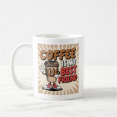 Mug Le café est mon meilleur ami (Gauche)