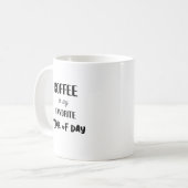 Mug Le café est mon moment préféré. (Devant gauche)