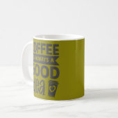 Mug Le Café Est Toujours Une Bonne Idée (Devant gauche)