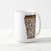 Mug Le Café Est Toujours Une Bonne Idée (Devant droit)