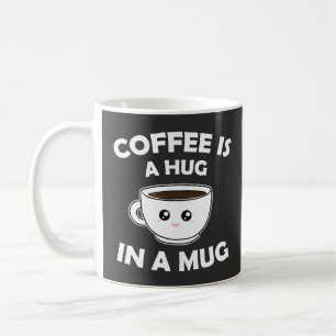 Mug Le café est un câlin dans une confiture Kawaii