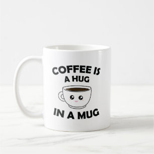 Mug Le café est un câlin dans une confiture Kawaii