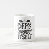 Mug Le café est un langage à part entière (Centre)
