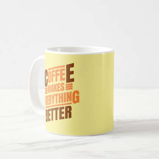 Mug Le Café Fait Tout | Citation drôle (Devant gauche)