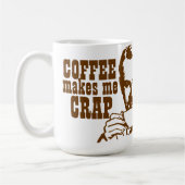 Mug Le Café Me Fait CRAP ! (Gauche)