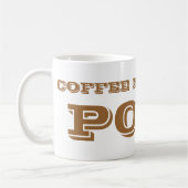 Mug Le café me fait POOP. (Gauche)
