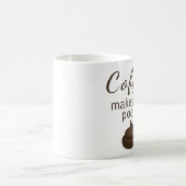 Mug Le café me font la dunette (Centre)