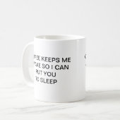 MUG LE CAFÉ ME MAINTIENT ÉVEILLÉ (Devant gauche)