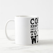 Mug Le café me maintient jusqu'au vin (Gauche)