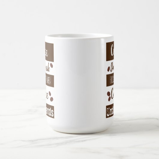 Mug Le café ne pose pas de questions stupides (Centre)