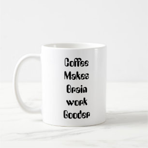 Mug Le café rend le cerveau plus intelligent