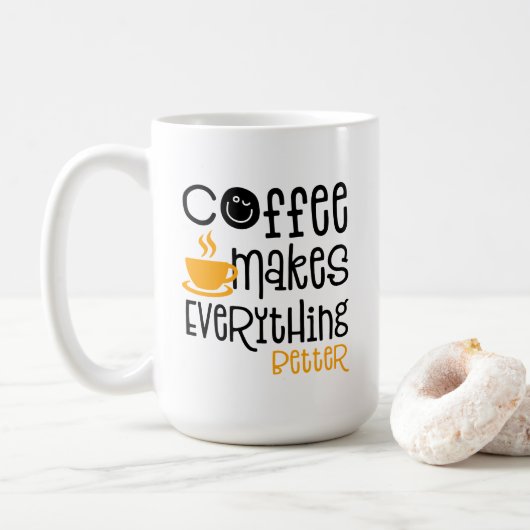 Mug Le café rend tout meilleur, (Avec donut)