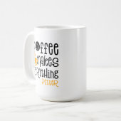 Mug Le café rend tout meilleur, (Devant gauche)
