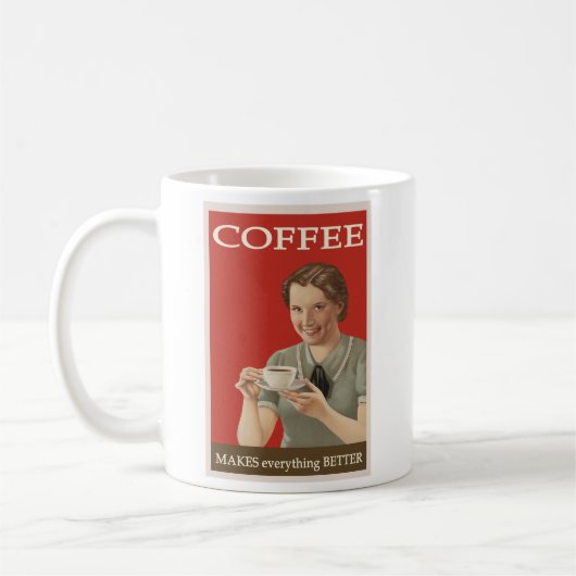 Mug le café rend TOUT meilleur (Gauche)