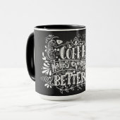Mug Le Café Rend Tout Mieux (Devant gauche)