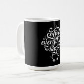 Mug Le Café Rend Tout Mieux (Devant gauche)