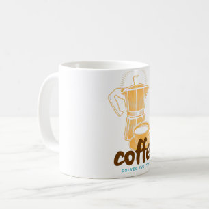 Mug Le café résoud tout