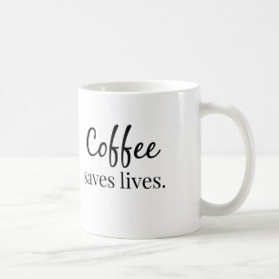 Mug Le café sauve les vies