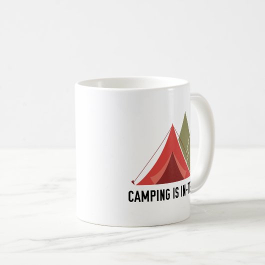Mug Le Camping Est Dans Les Tentes ! (Devant droit)