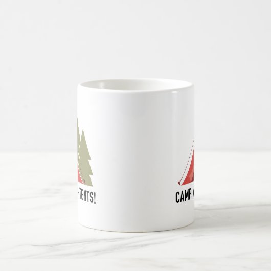 Mug Le Camping Est Dans Les Tentes ! (Centre)