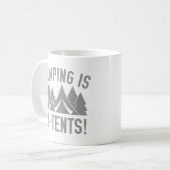Mug Le Camping Est Dans Les Tentes ! (Devant gauche)