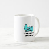 Mug Le camping est mon endroit heureux  (Devant droit)