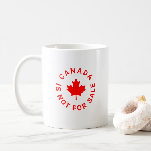 Mug Le Canada n'est pas à vendre typographie de la feu (Avec donut)