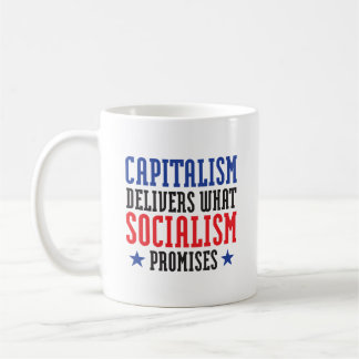 Mug Le capitalisme livre ce que le socialisme promet
