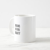 Mug Le cerveau avant la beauté (Devant gauche)