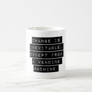 Mug Le changement est inévitable