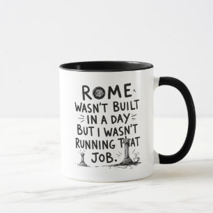 Mug Le chef de projet Mug, Rome n'a pas été construit 