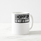Mug Le Chiffrement N'Est Pas Un Crime (Devant droit)