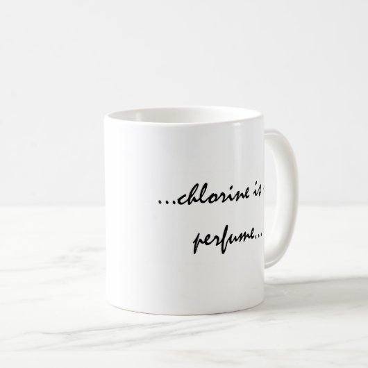Mug Le chlore est mon parfum (Devant droit)