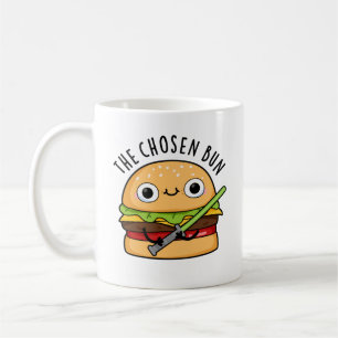 Mug Le Chosen Bun Funny Food Warrior Bun Pun