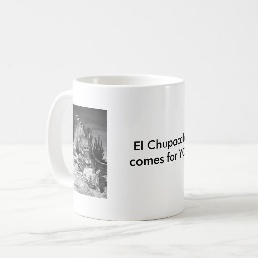 Mug Le Chupacabra, Chupacabra, Chupacabra d'EL vient (Devant gauche)