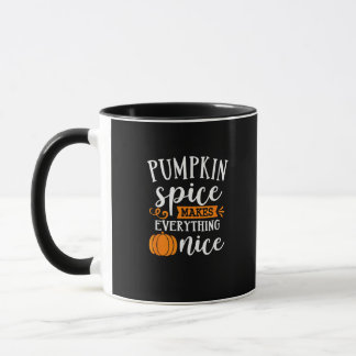 Mug Le citrouille Spice Rend Tout Agréable