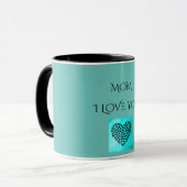 Mug Le coeur deux de turquoise de "MAMAN" JE T'AIME a (Devant gauche)