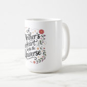 Mug Le cœur d'une mère contient l'univers (Devant droit)