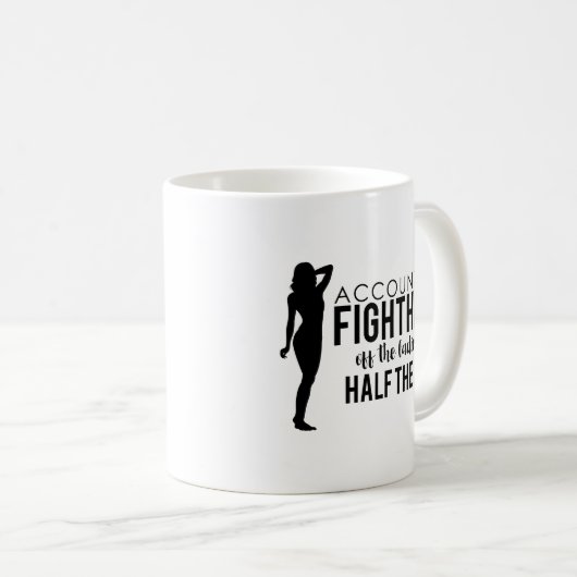 Mug Le combat de comptable des dames est moitié du (Devant droit)
