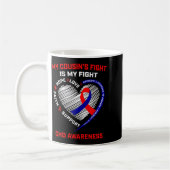 Mug Le Combat De Mes Cousins Est Mon Combat Maladie Ca (Gauche)