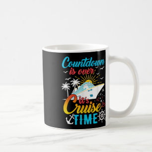 Mug Le compte à rebours est terminé C'est l'heure de l