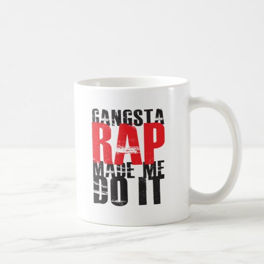 Mug Le coup sec et dur de Gangsta m'a incité à le (Droite)
