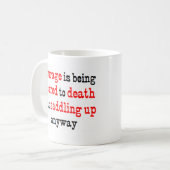 Mug le courage est à la traîne (Devant gauche)